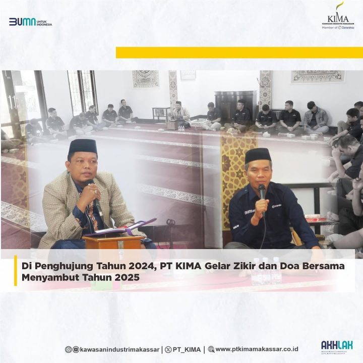 Di Penghujung Tahun 2024, PT KIMA Gelar Dzikir dan Doa Bersama Menyambut Tahun 2025