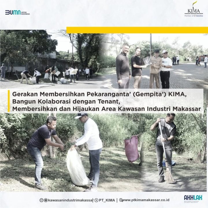 Gerakan Membersihkan Pekaranganta' (Gempita') KIMA, Bangun Kolaborasi dengan Tenant, Membersihkan dan Hijaukan Area Kawasan Industri Makassar