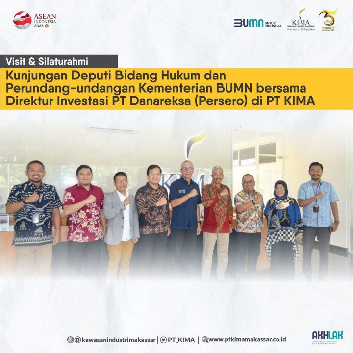 Kunjungan Deputi Bidang Hukum dan Perundang-undangan Kementrian BUMN bersama Direktur Investasi PT Danareksa (Persero) di PT KIMA