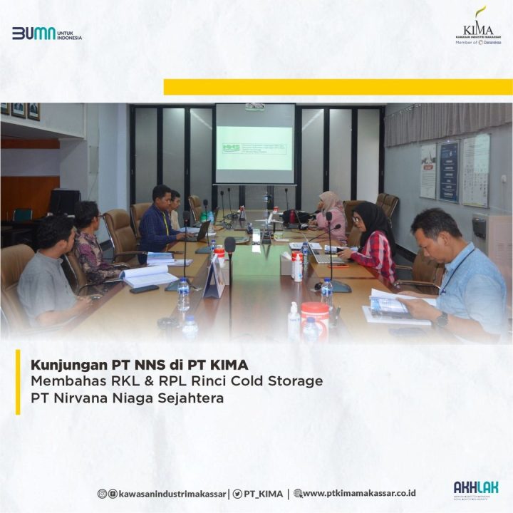 Kunjungan PT NNS di PT KIMA Membahas RKL& RPL Rinci Cold Strorage PT Nirvana Niaga Sejahtera