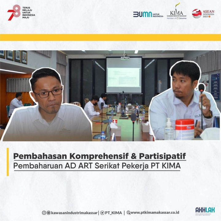 Pembahasan Komprehensif & Partisipatif Pembaharuan AD ART Serikat Pekerja PT KIMA