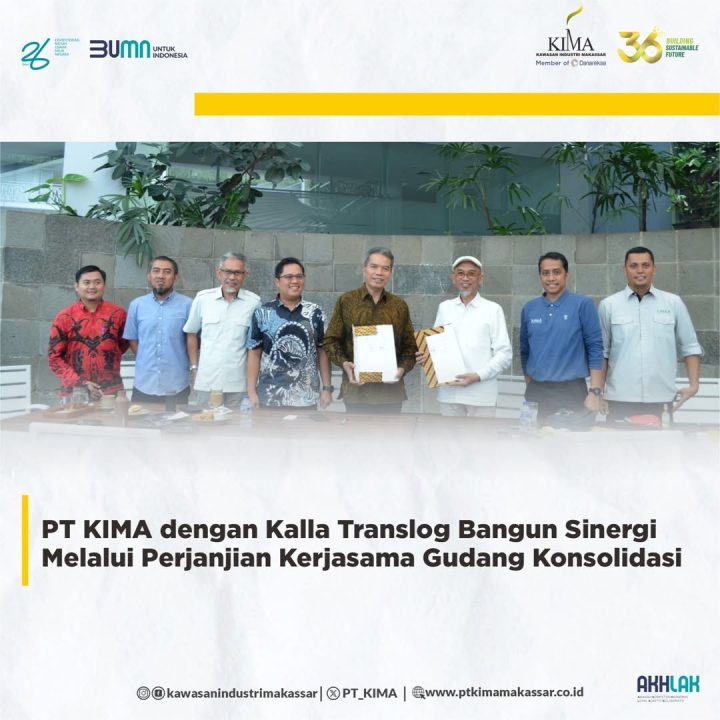 PT KIMA dengan Kalla Translog Bangun Sinergi Melalui Perjanjian Kerjasama Gudang Konsolidasi