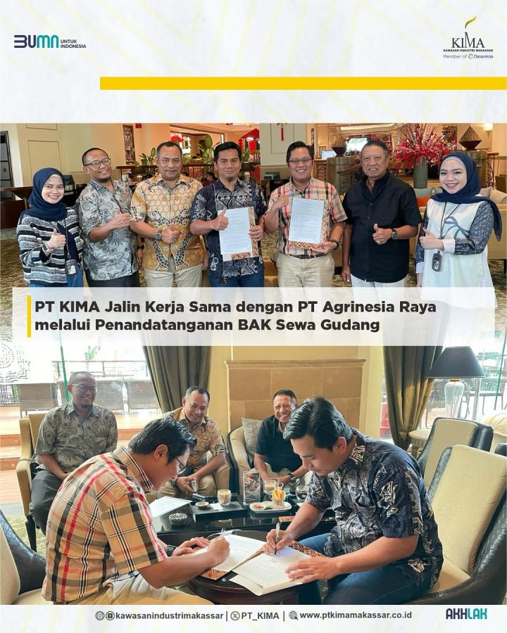PT KIMA Jalin Kerja Sama dengan PT Agrinesia Raya melalui Penandatanganan BAK Sewa Gudang