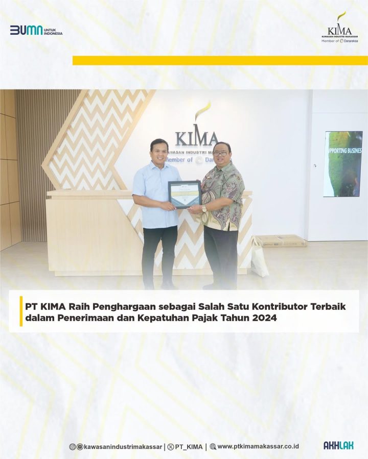 PT KIMA Raih Penghargaan sebagai Salah Satu Kontributor Terbaik dalam Penerimaan dan Kepatuhan Perpajakan Tahun 2024