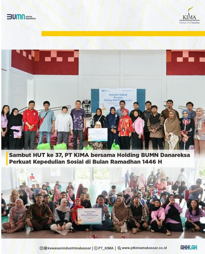 Sambut HUT ke-37, PT KIMA bersama Holding Danareksa Perkuat Kepedulian Sosial di Bulan Ramadhan