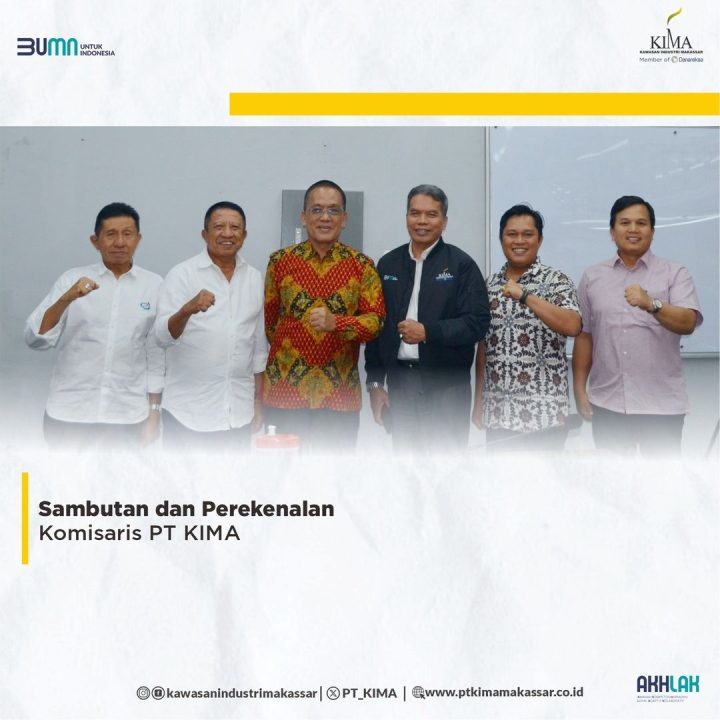 Sambutan Dan Perkenalan Komisaris PT KIMA