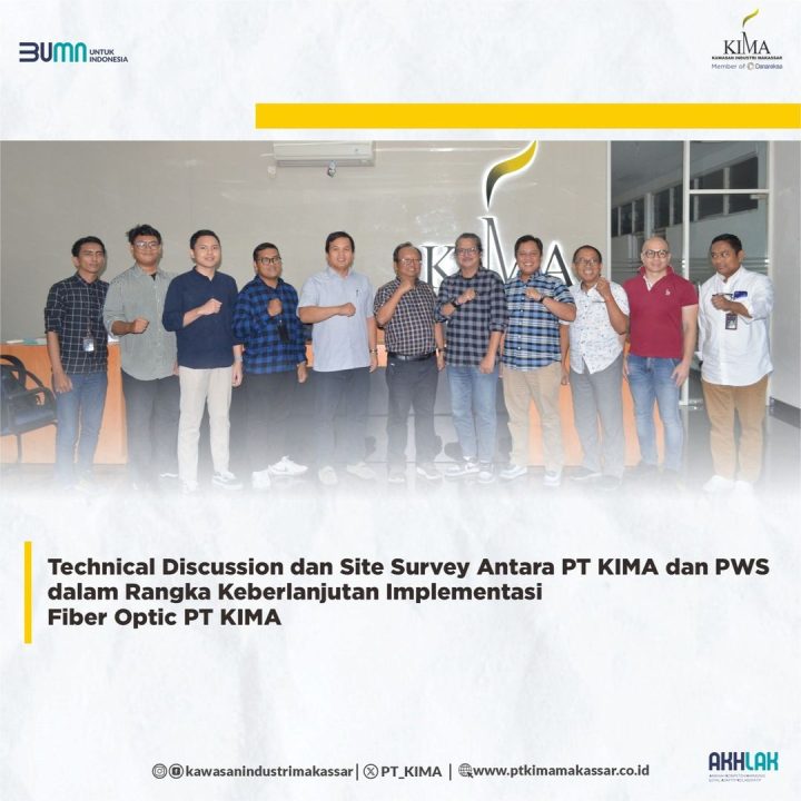 Technical Discussion dan Site Survey Antara PT KIMA dan PWS