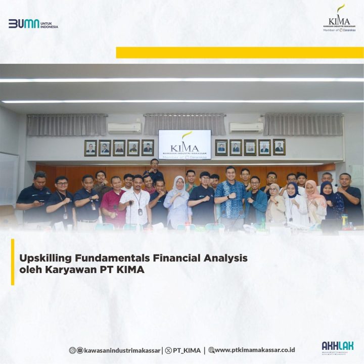 Upskilling Fundamentals Financial Analysis oleh Karyawan PT KIMA