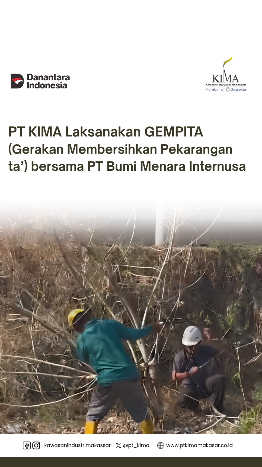 PT KIMA Laksanakan GEMPITA (Gerakan Membersihkan Pekarangan ta') bersama PT Bumi Menara Internusa