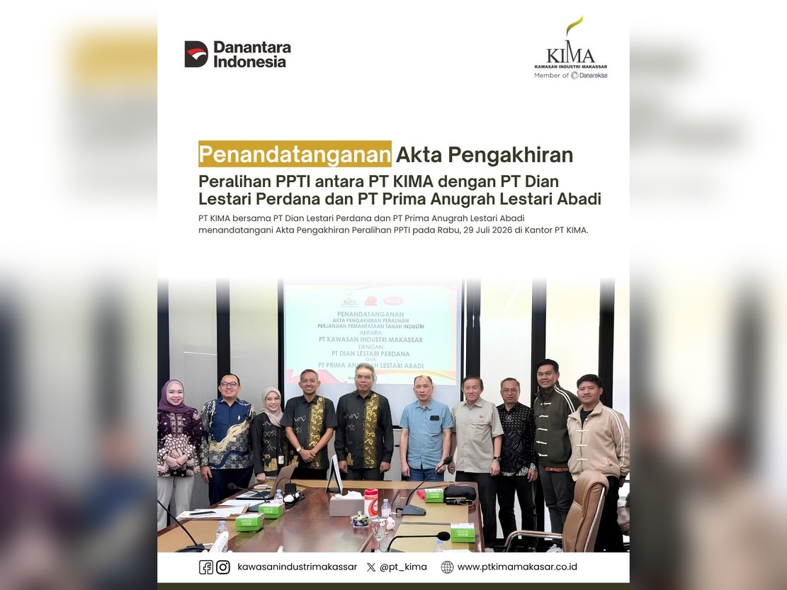 PT KIMA melaksanakan Penandatanganan Akta Pengakhiran Peralihan Perjanjian Pemanfaatan Tanah Industri (PPTI) antara PT KIMA, PT Dian Lestari Perdana, dan PT Prima Anugrah Lestari Abadi.  Penandatanganan ini dihadiri oleh Direktur Utama PT KIMA, Bapak Alif Abadi, Bapak Peter Sindaru selaku Pimpinan PT Prima Anugrah Lestari Abadi, serta Bapak Christian Ewa selaku Legal PT Dian Lestari Perdana.  Penandatanganan akta ini merupakan tindak lanjut atas kesepakatan para pihak untuk mengakhiri peralihan PPTI yang telah dilakukan sebelumnya. Dengan ditandatanganinya akta ini, status Perjanjian Pemanfaatan Tanah Industri (PPTI) kembali kepada pemegang hak sebelumnya sesuai dengan ketentuan yang berlaku. PT KIMA senantiasa berupaya menghadirkan layanan yang profesional, transparan, dan berorientasi pada kebutuhan tenant sebagai bagian dari pengembangan kawasan industri yang berdaya saing.