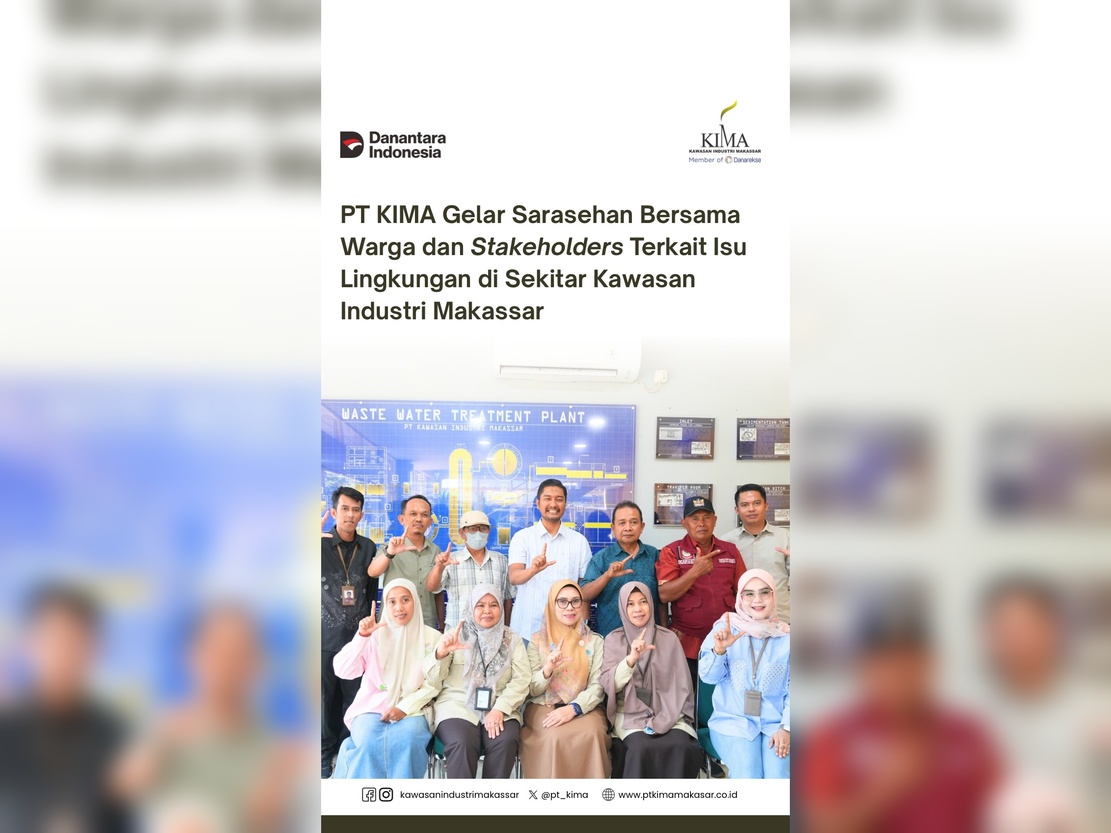 PT KIMA Gelar Sarasehan Rutin Bersama Masyarakat dan Pemangku Kepentingan, Perkuat Sinergi dan Kepedulian Lingkungan Kawasan Industri