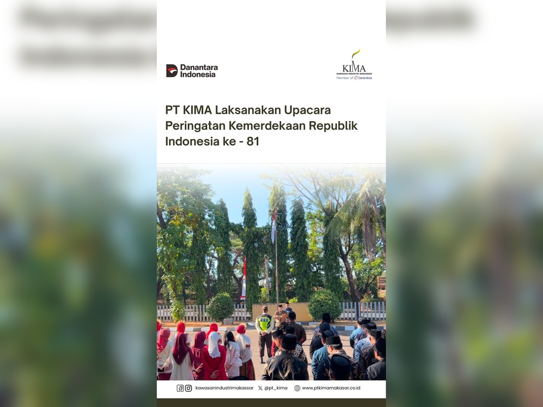 PT KIMA Gelar Upacara HUT ke-81 Kemerdekaan RI, Perkuat Semangat Nasionalisme dan Komitmen Berkontribusi bagi Bangsa